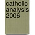 Catholic Analysis 2006