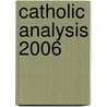 Catholic Analysis 2006 by Oswald Sobrino