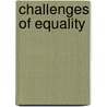 Challenges of Equality door Jeffrey Haus