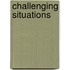 Challenging Situations