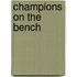 Champions on the Bench
