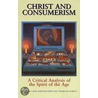 Christ and Consumerism by Thorsten Moritz