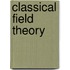 Classical Field Theory