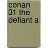 Conan 31 The Defiant A by Perry Steve