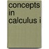 Concepts In Calculus I