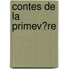 Contes De La Primev?Re door Andr? Theuriet