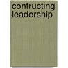 Contructing Leadership door Rolf Solli