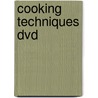 Cooking Techniques Dvd by Sarah R. Labensky