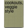 Cookouts, Veggie Style door Jolinda Hackett