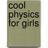 Cool Physics For Girls