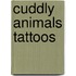 Cuddly Animals Tattoos