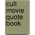 Cult Movie Quote  Book
