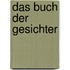 Das Buch der Gesichter