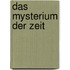 Das Mysterium der Zeit