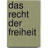 Das Recht der Freiheit by Axel Honneth