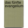 Das fünfte Evangelium by Rudolf Steiner