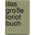 Das große Loriot Buch