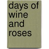 Days Of Wine And Roses by Owen McCafferty