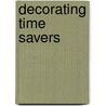 Decorating Time Savers by Jack Warner