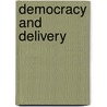 Democracy and Delivery door Udesh Pillay
