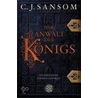 Der Anwalt des Königs door Christopher J. Sansom