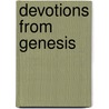 Devotions from Genesis door Nicole Love Halbrooks Vaughn