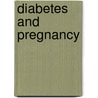Diabetes And Pregnancy door A. Sacks David