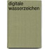 Digitale Wasserzeichen