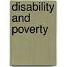 Disability And Poverty door Md. Shafirul Islam