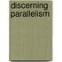 Discerning Parallelism