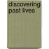 Discovering Past Lives