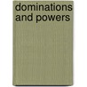 Dominations And Powers door Professor George Santayana