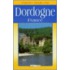 Dordogne Visitor Guide