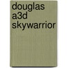 Douglas A3d Skywarrior by Bruce Cunningham