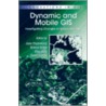 Dynamic And Mobile Gis by Roland Billen