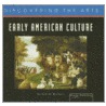 Early American Culture door Catherine Nichols