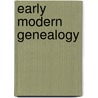 Early Modern Genealogy door Paul Chambers