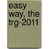 Easy Way, the Trg-2011
