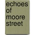 Echoes of Moore Street