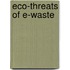 Eco-Threats Of E-Waste