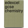 Edexcel Gcse Chemistry door Susan Loxley