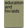 Education And Hiv/Aids door Nalini Asha Biggs