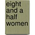 Eight And A Half Women