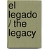 El legado / The Legacy