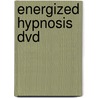 Energized Hypnosis Dvd door Christopher S. Hyatt