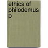 Ethics Of Philodemus P door Voula Tsouna