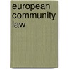 European Community Law by George A. Bermann