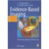 Evidence-Based Imaging