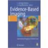 Evidence-Based Imaging door S. Medina