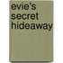 Evie's Secret Hideaway